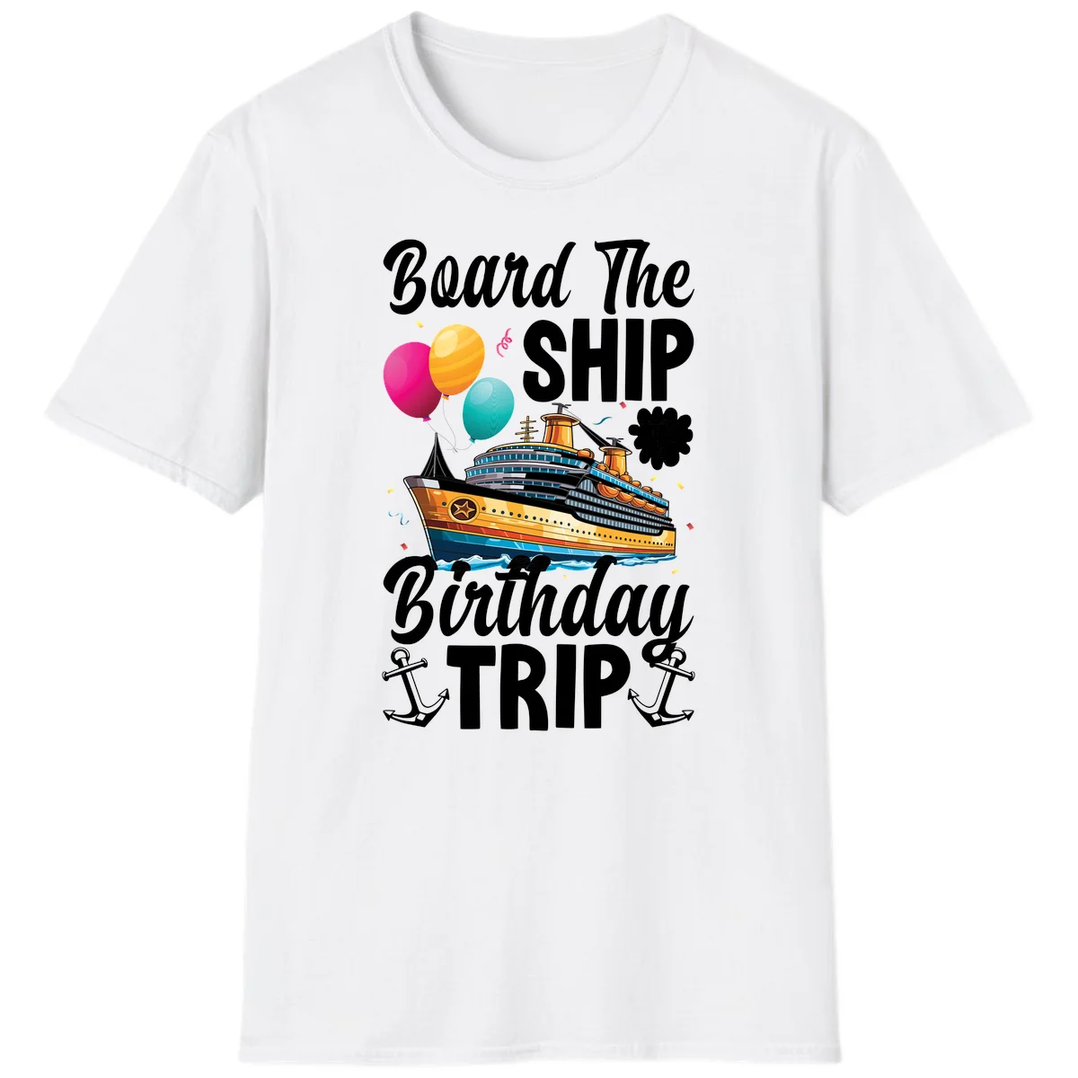 Board The Ship Birthday Trip T-Shirt in White