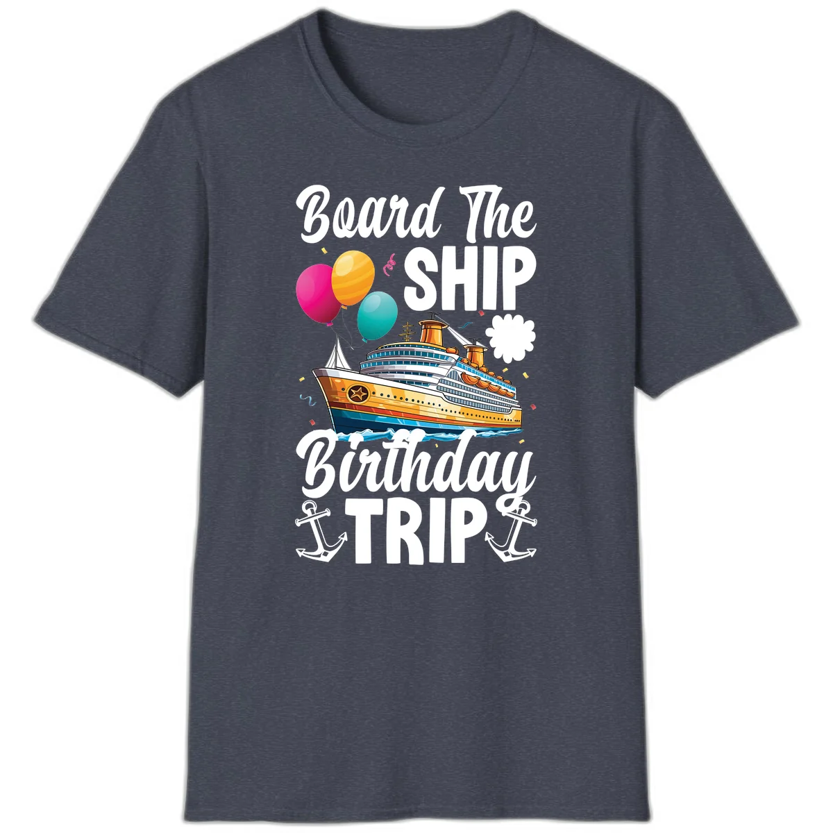 Board The Ship Birthday Trip T-Shirt in Heather Navy