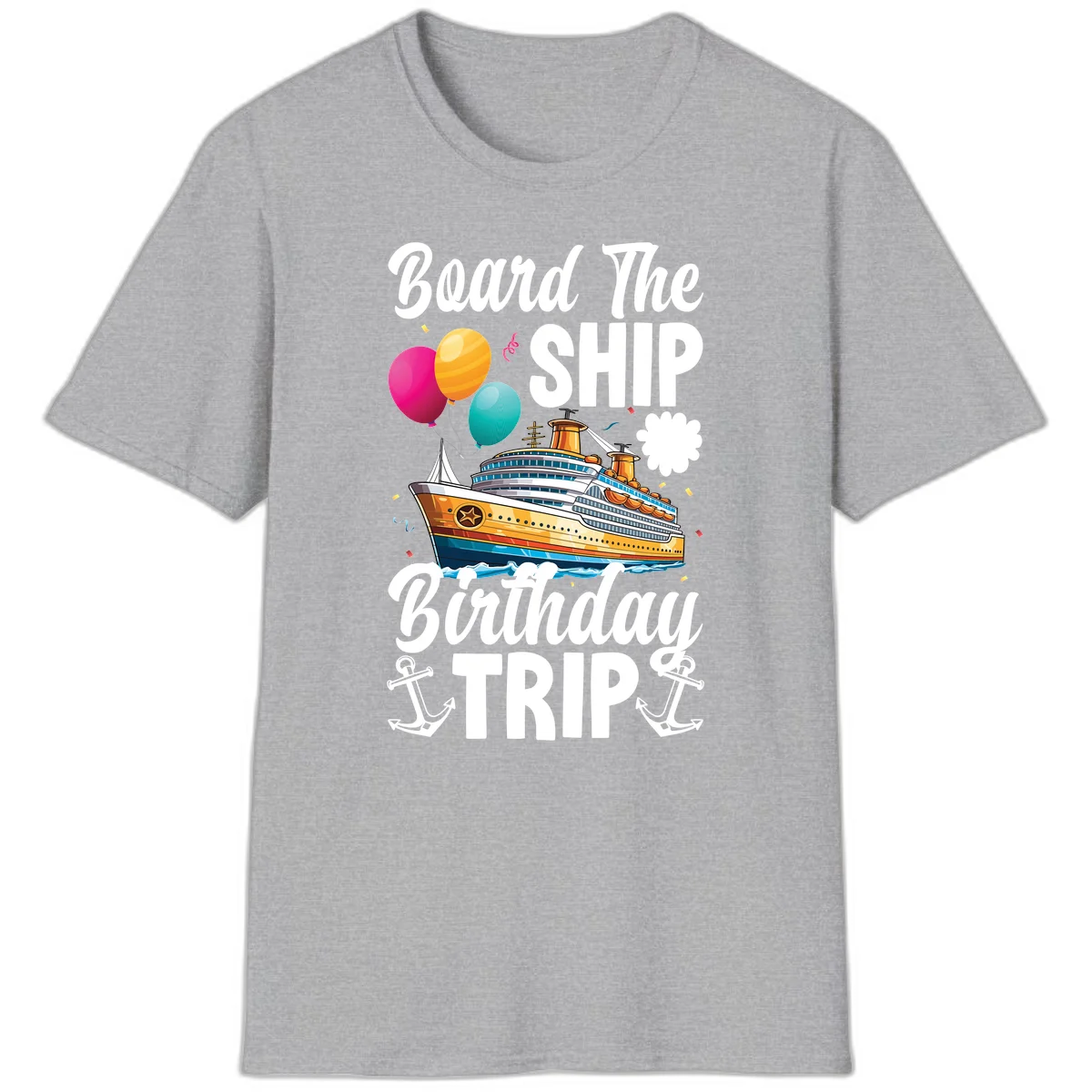 Board The Ship Birthday Trip T-Shirt in Sport Grey