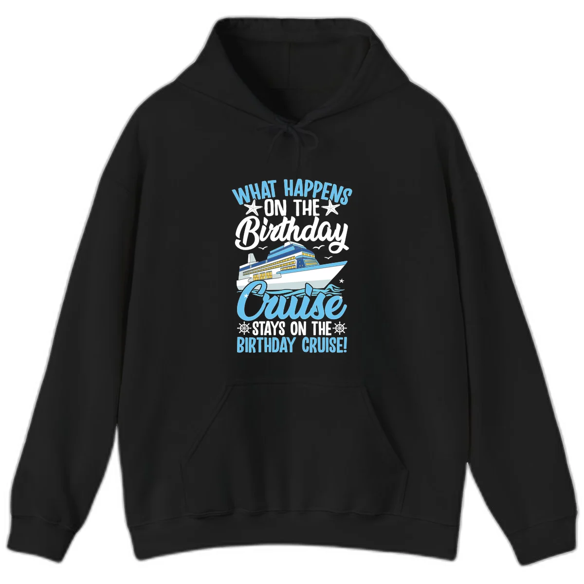 What Happens On The Birthday Cruise Hoodie in Black