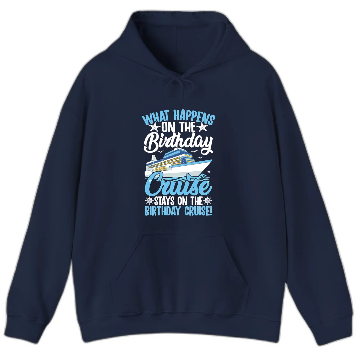 What Happens On The Birthday Cruise Hoodie in Navy