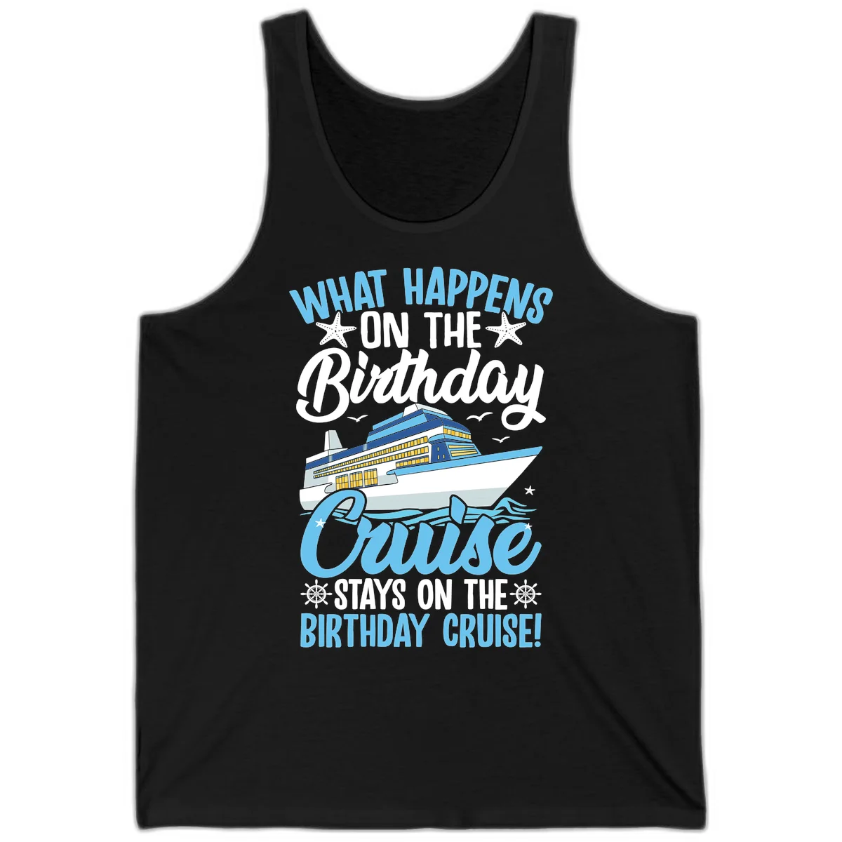 What Happens On The Birthday Cruise Tank Top in Black