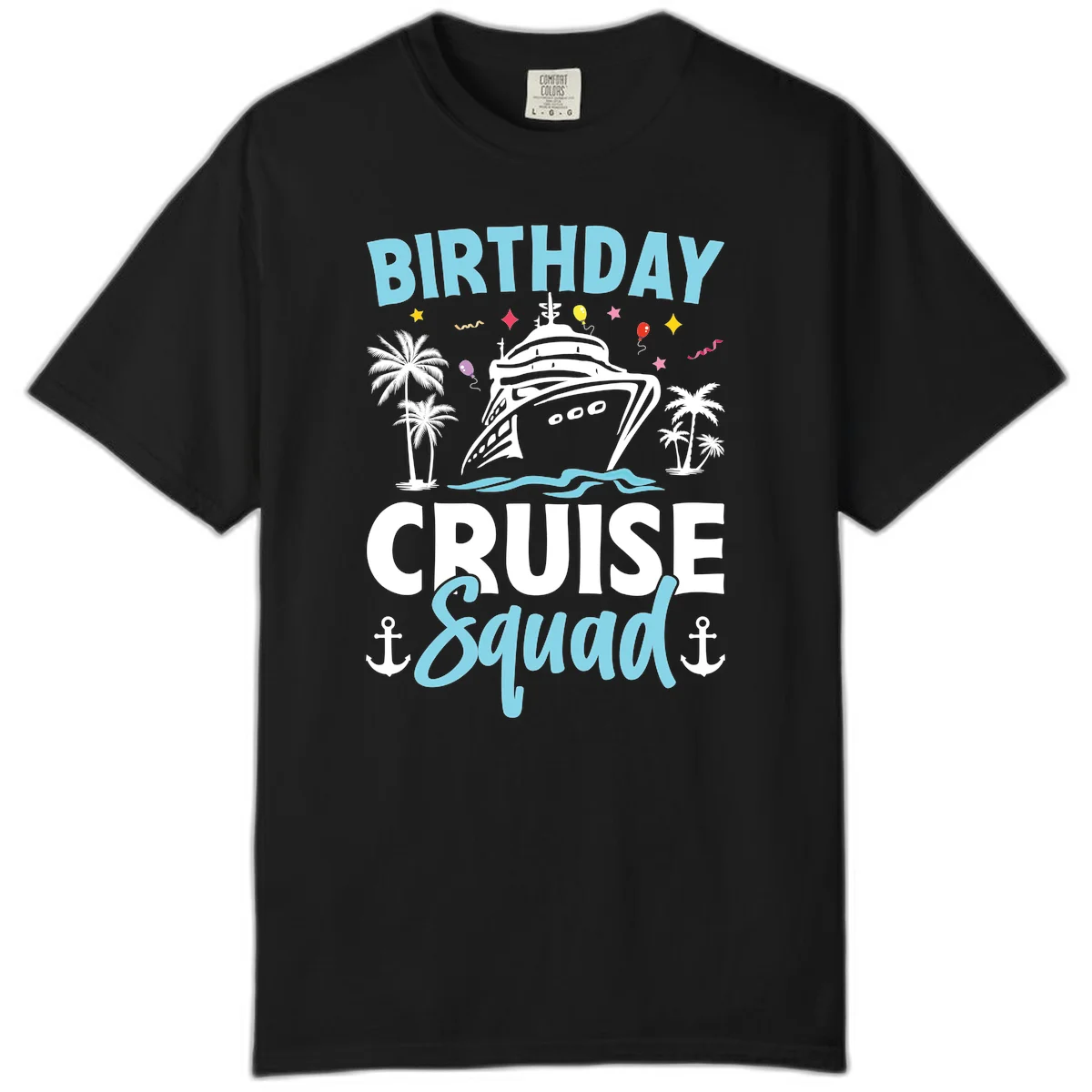 Birthday Cruise Squad Comfort Color Tee in Black