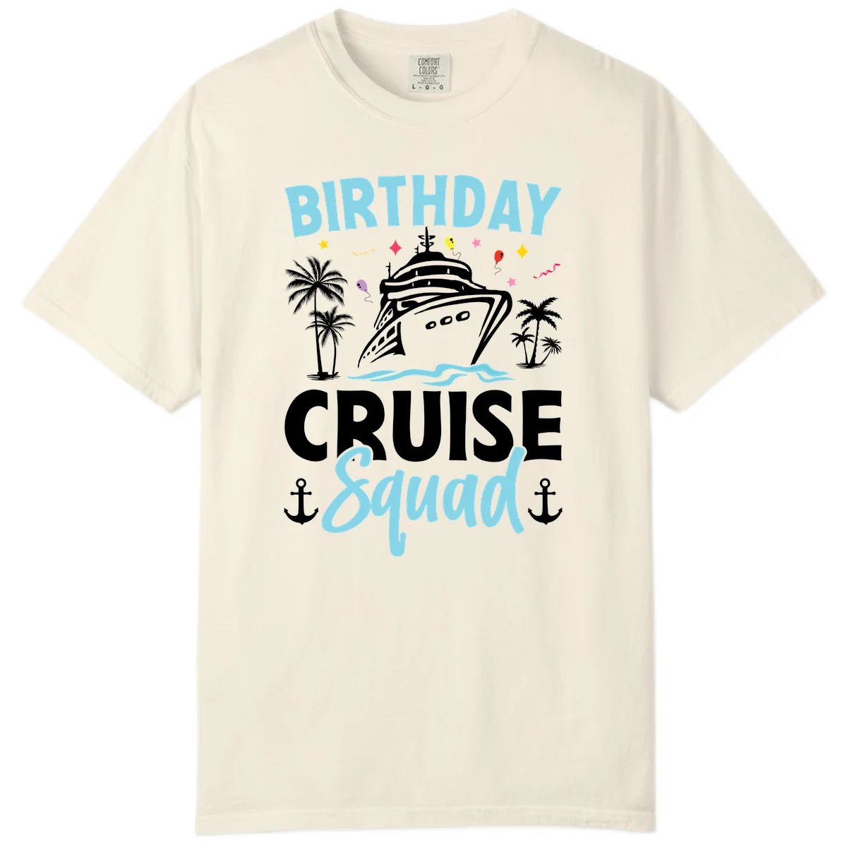 Birthday Cruise Squad Comfort Color Tee in Ivory