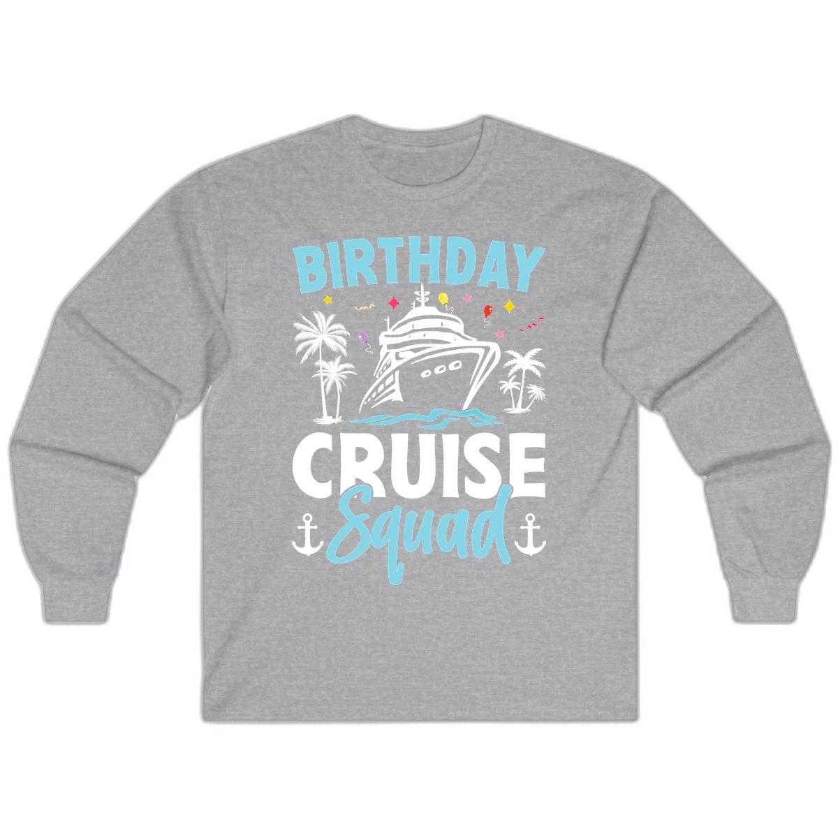 Birthday Cruise Squad Long Sleeve Tee in Sport Grey