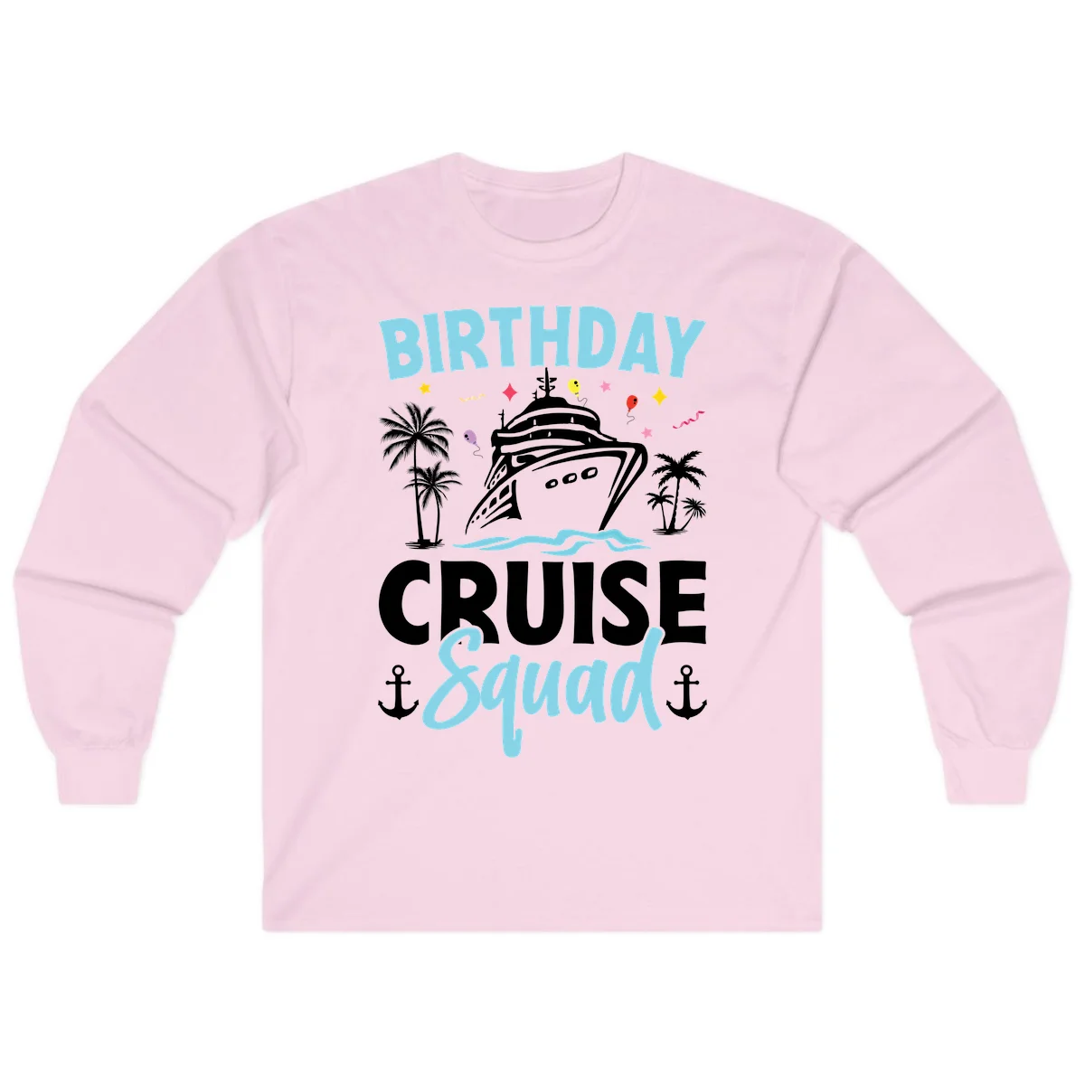 Birthday Cruise Squad Long Sleeve Tee in Light Pink