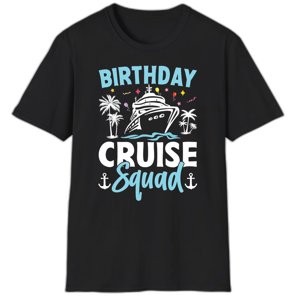 Birthday Cruise Squad T-Shirt in Black