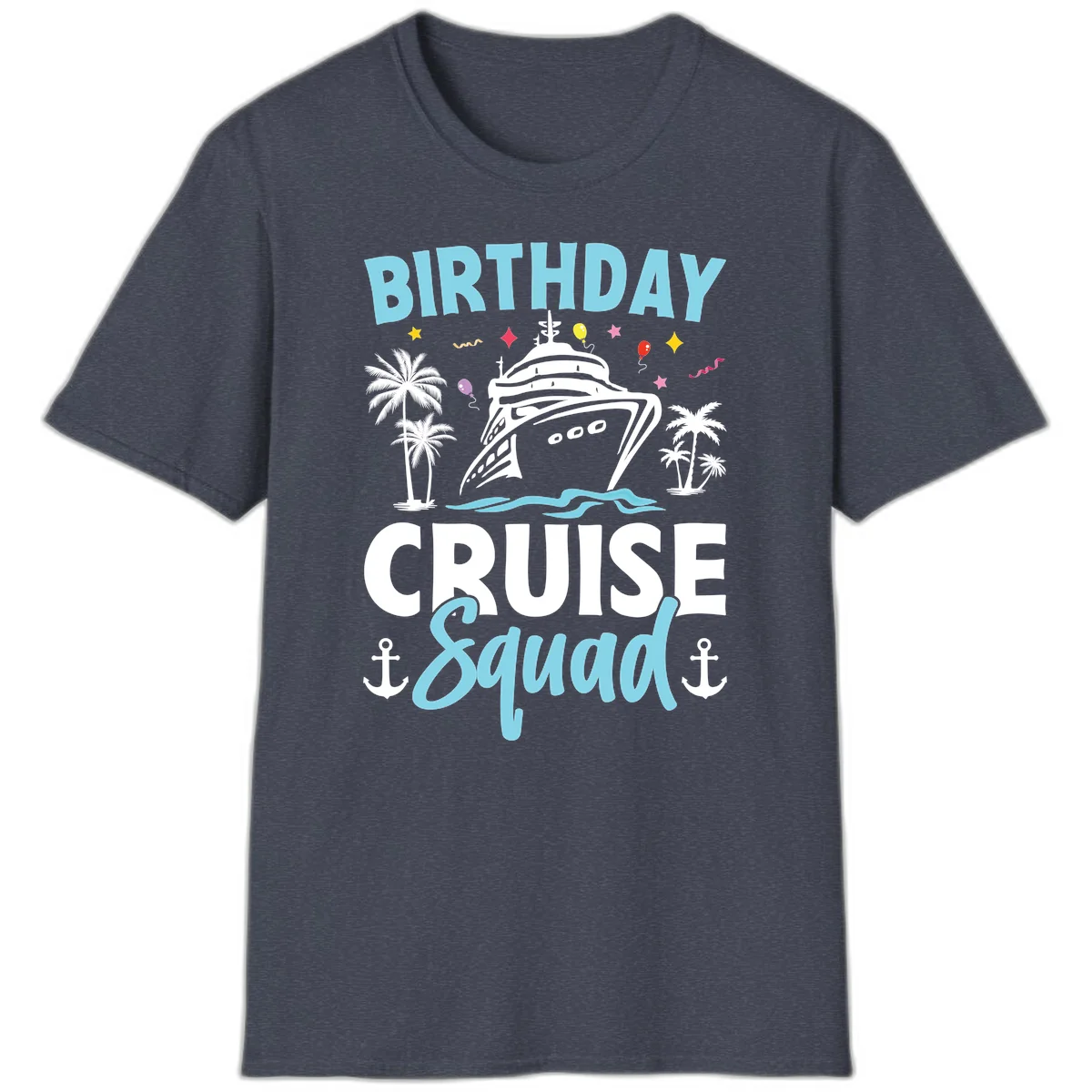 Birthday Cruise Squad T-Shirt in Heather Navy