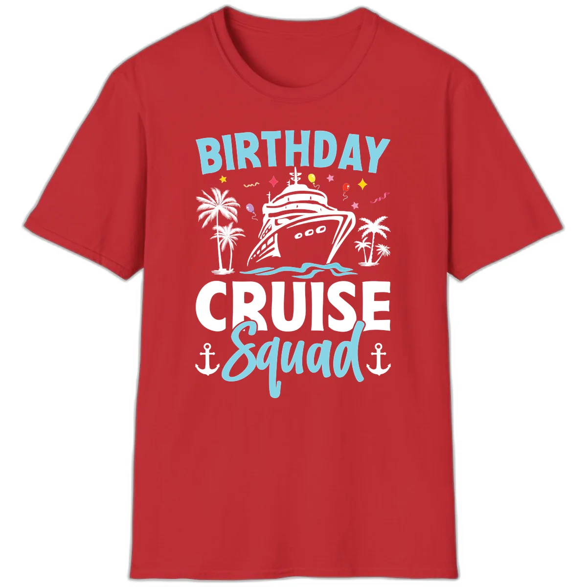 Birthday Cruise Squad T-Shirt in Red