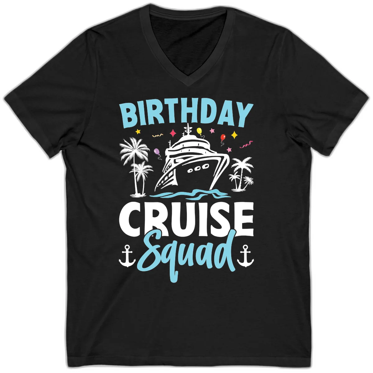 Birthday Cruise Squad V-Neck Tee in Black