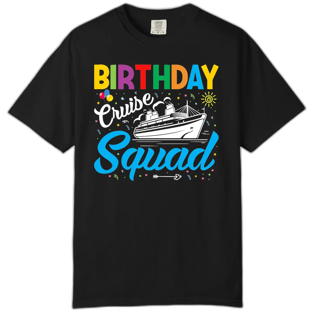 Birthday Cruise Squad Comfort Color Tee in Black