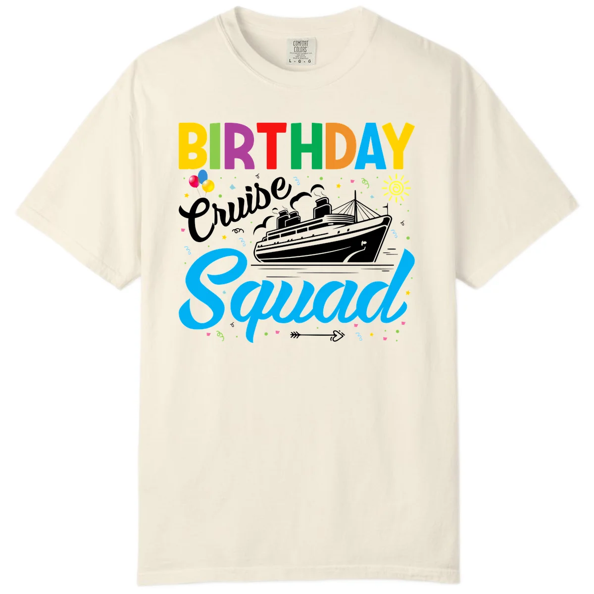 Birthday Cruise Squad Comfort Color Tee in Ivory