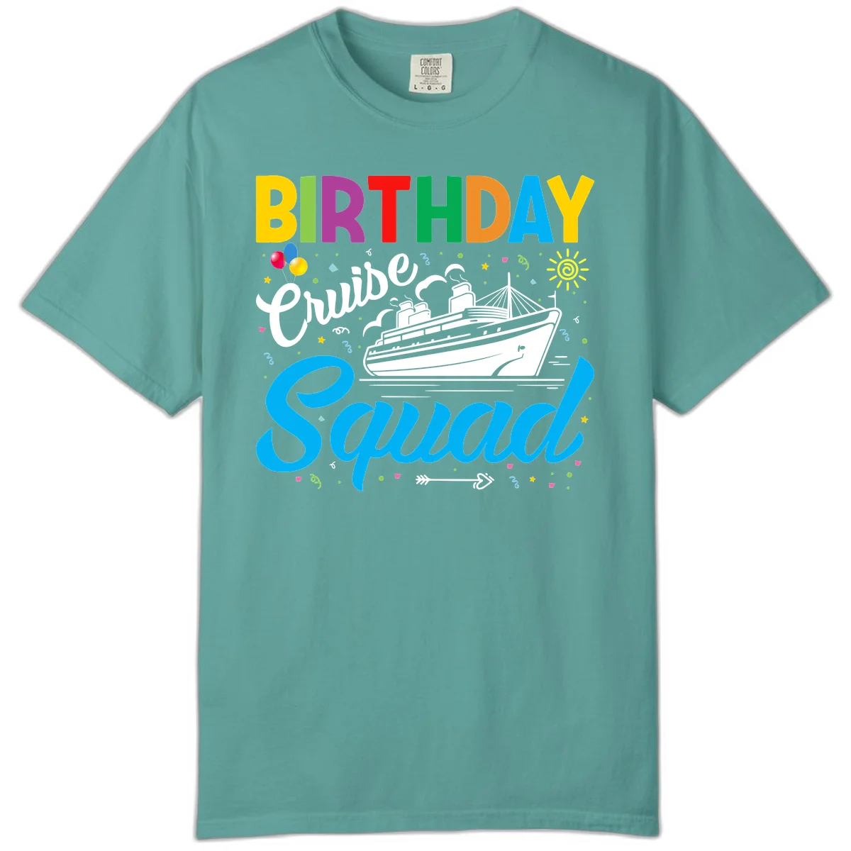 Birthday Cruise Squad Comfort Color Tee in Seafoam