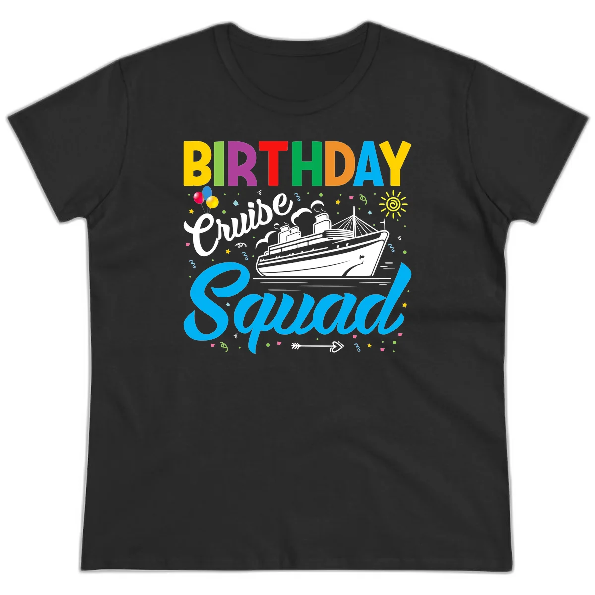 Birthday Cruise Squad Ladies Tee in Black