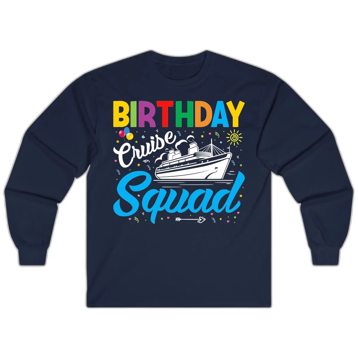 Birthday Cruise Squad Long Sleeve Tee in Navy