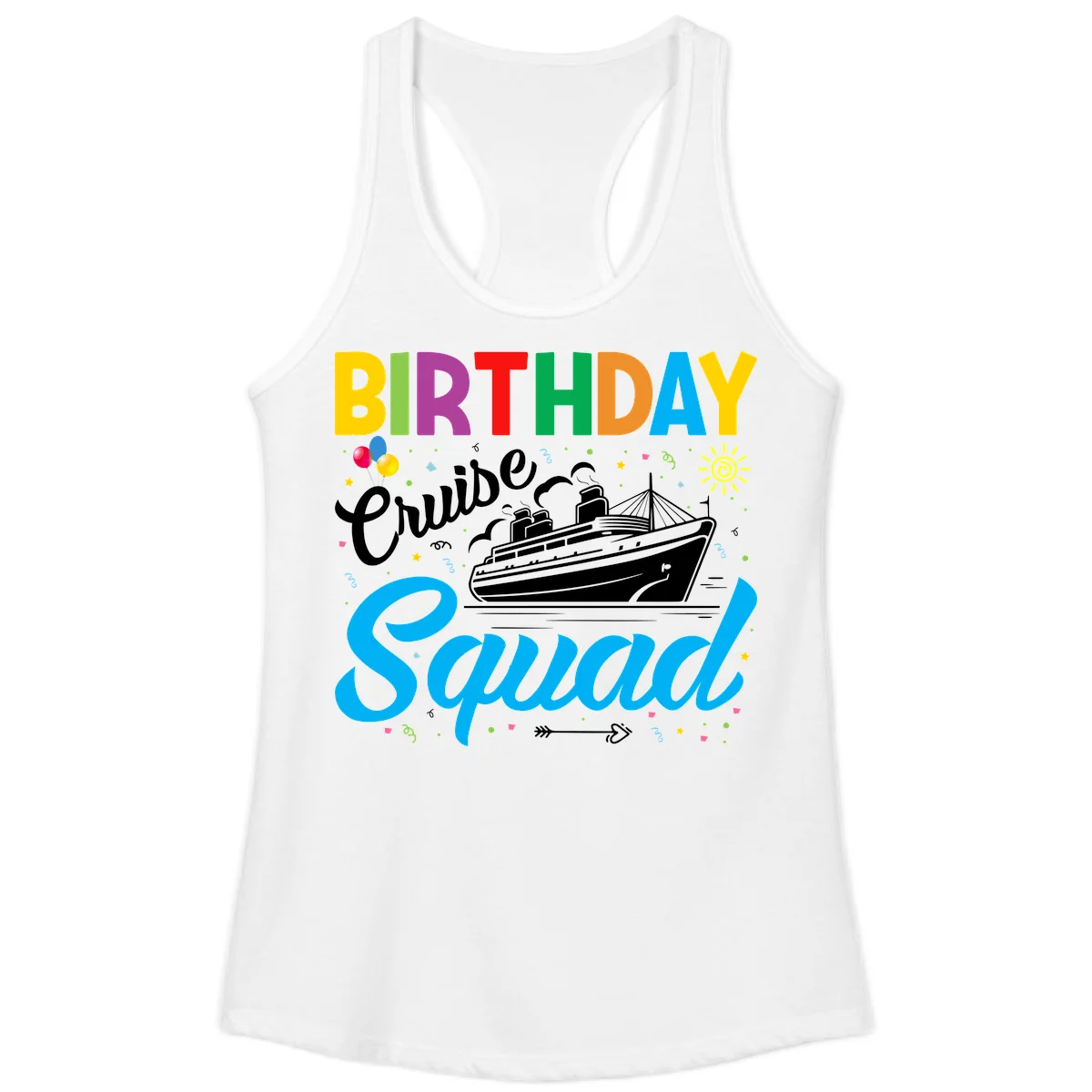 Birthday Cruise Squad Ladies Tank in White