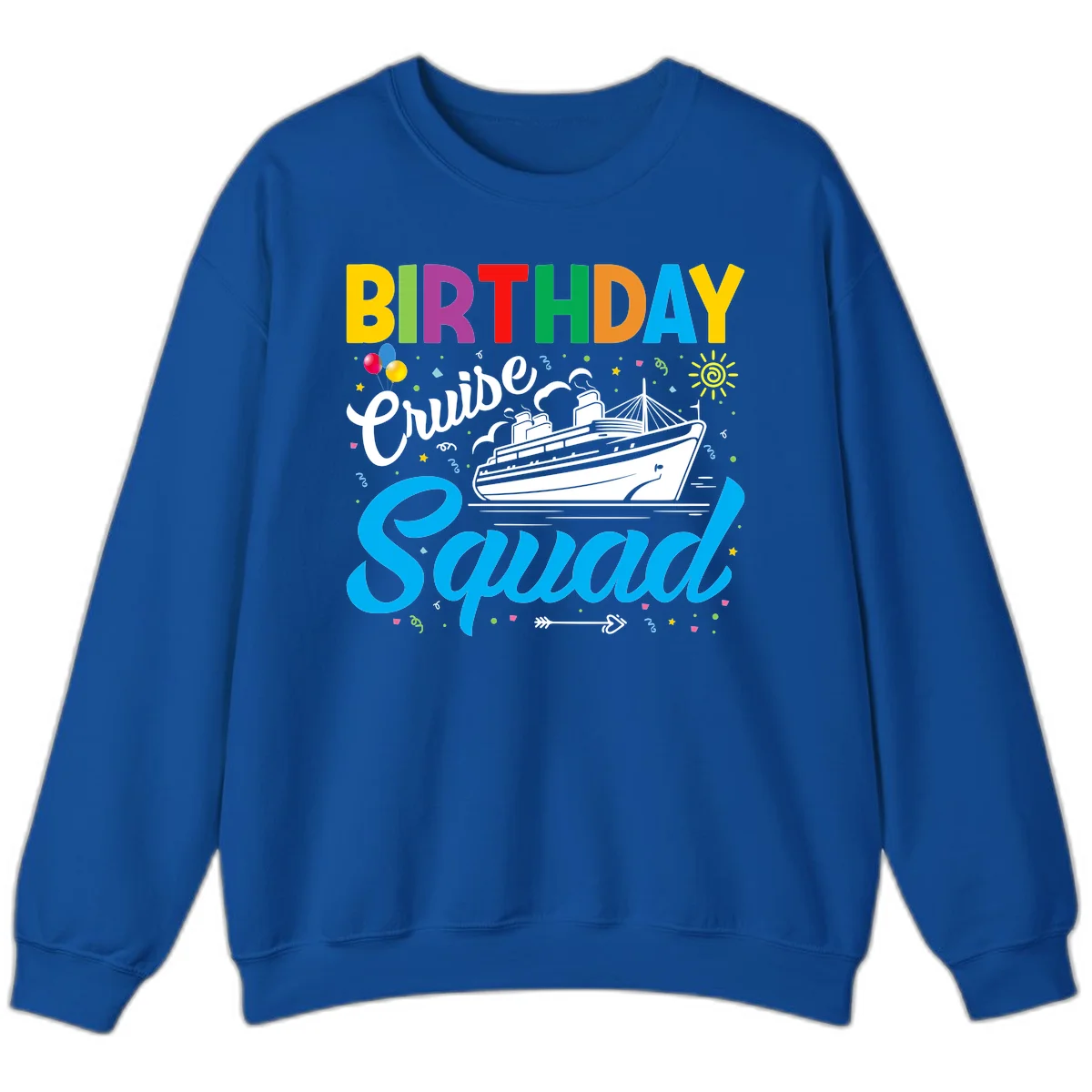 Birthday Cruise Squad Sweatshirt in Royal