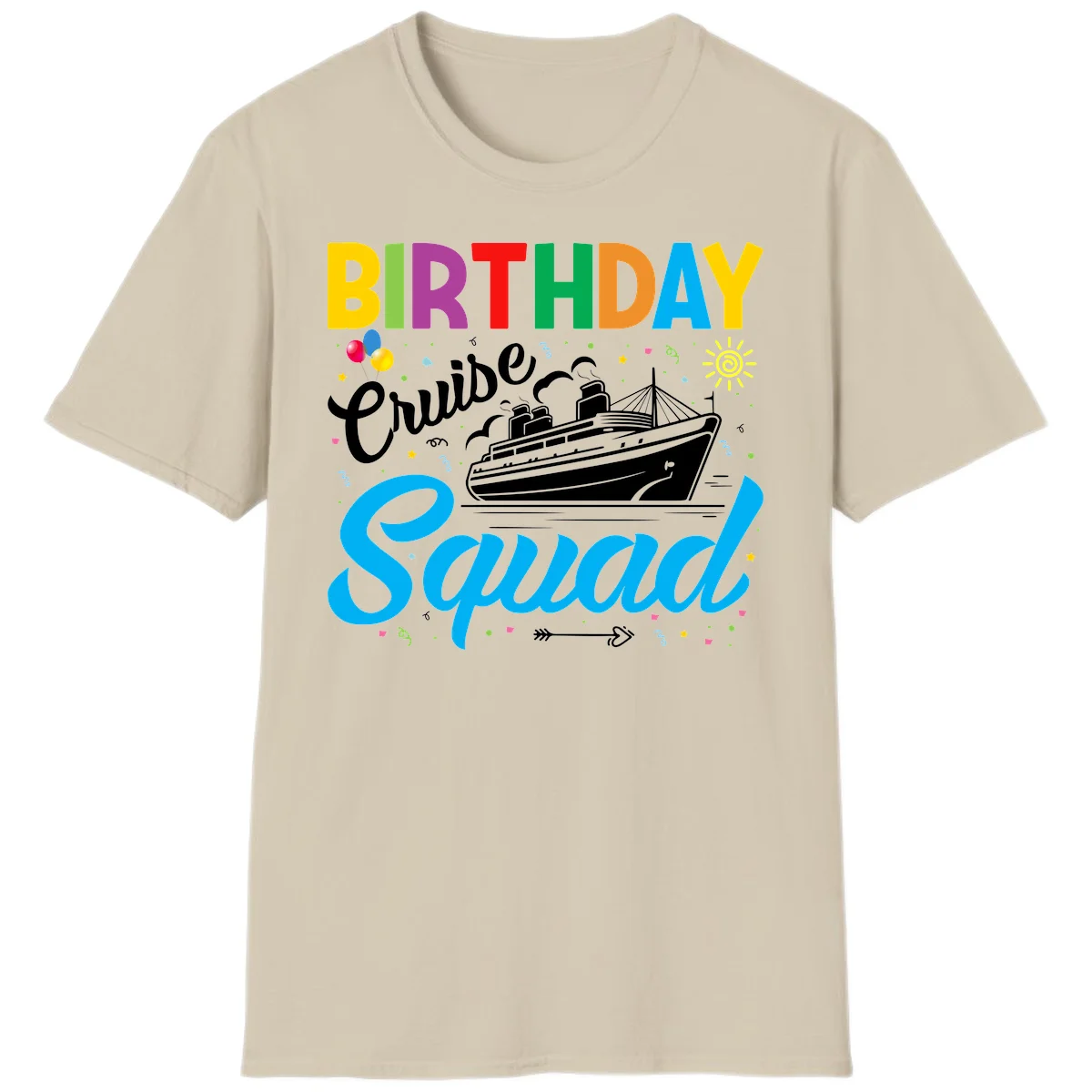 Birthday Cruise Squad T-Shirt in Sand