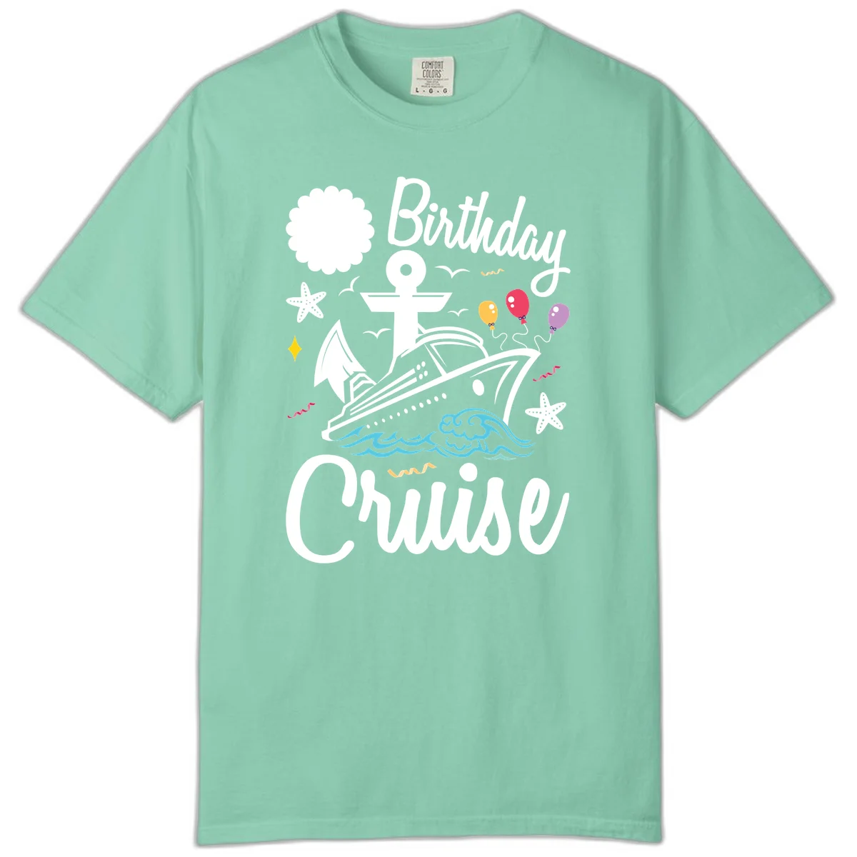 Birthday Cruise Nautical Celebration Comfort Color in Island Reef