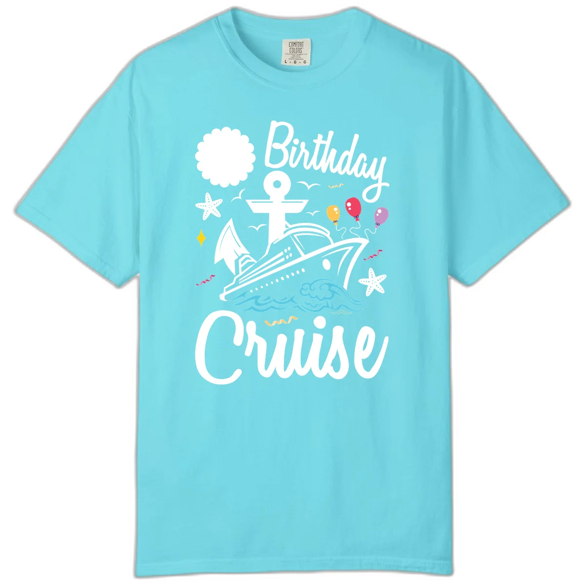 Birthday Cruise Nautical Celebration Comfort Color in Lagoon Blue