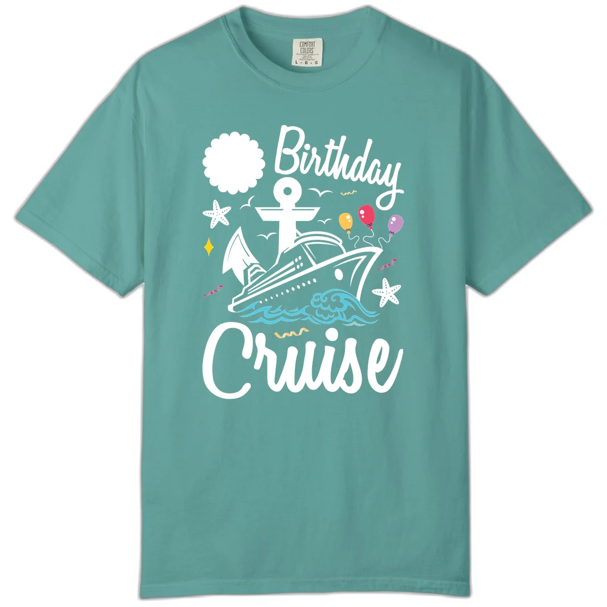 Birthday Cruise Nautical Celebration Comfort Color in Seafoam