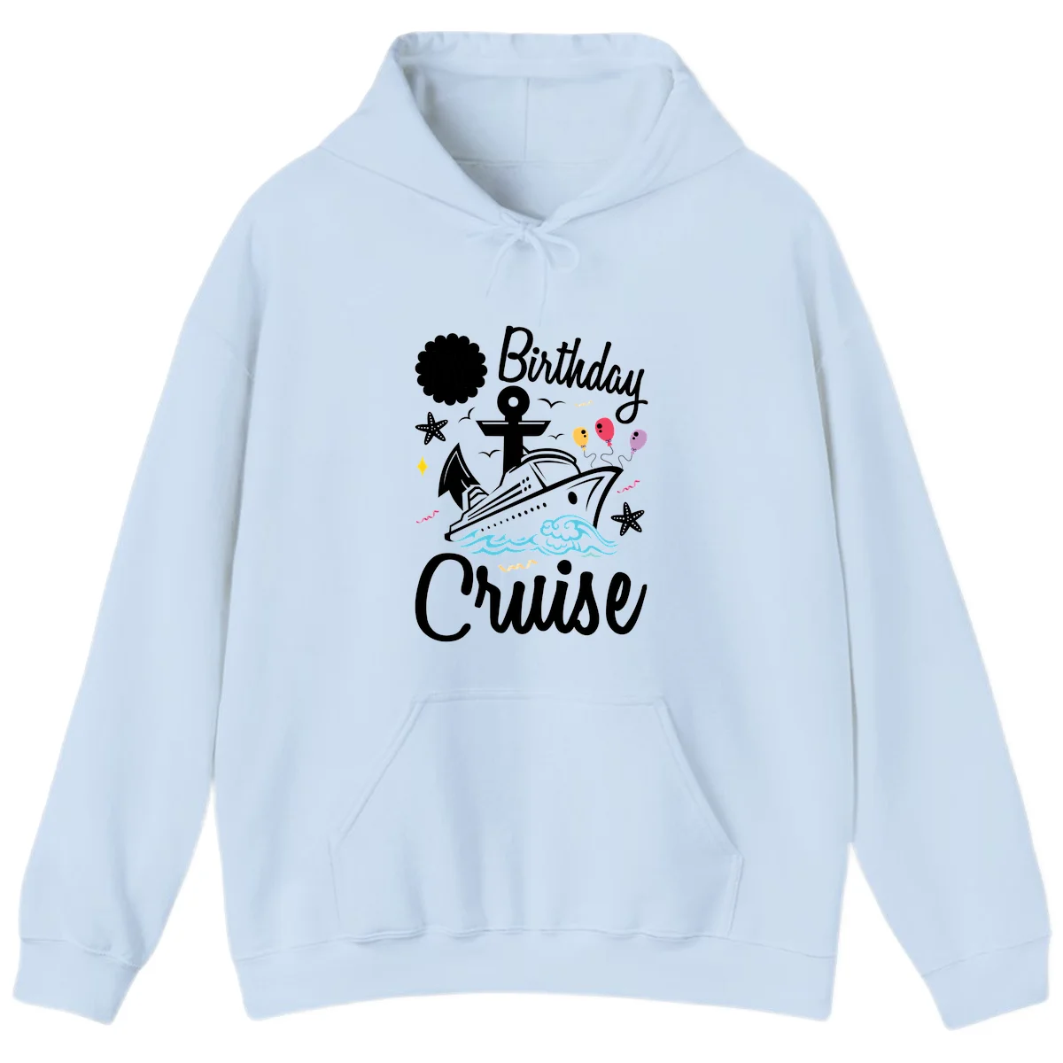 Birthday Cruise Nautical Celebration Hoodie in Light Blue