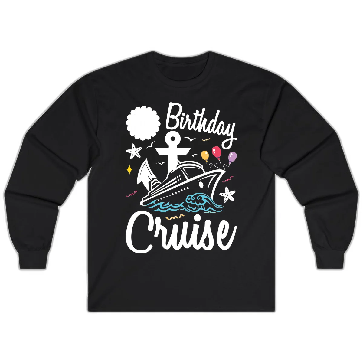 Birthday Cruise Nautical Celebration Long Sleeve in Black
