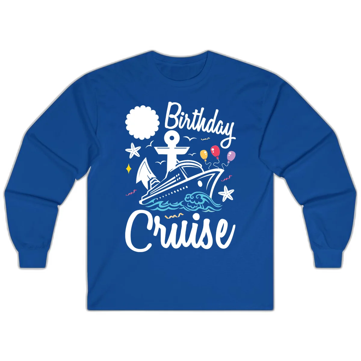 Birthday Cruise Nautical Celebration Long Sleeve in Royal