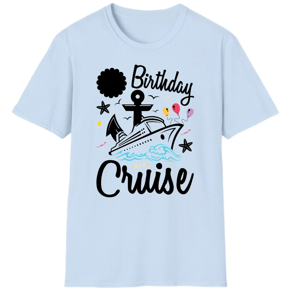 Birthday Cruise Nautical Celebration T-Shirt in Light Blue
