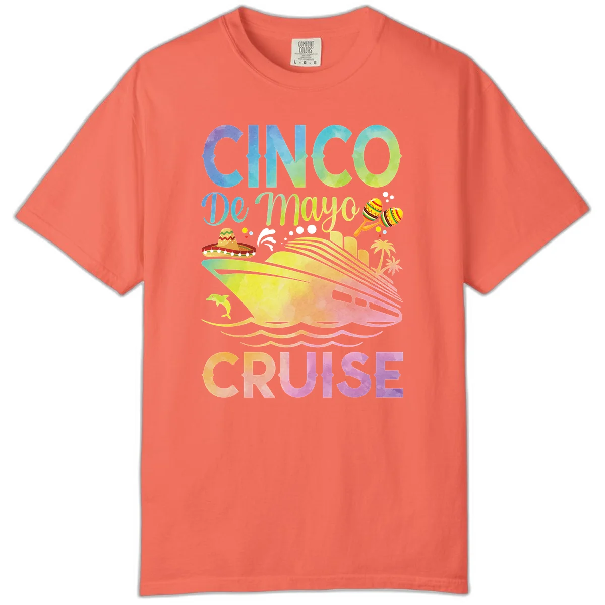Cinco De Mayo Cruise Comfort Color T-Shirt in Bright Salmon