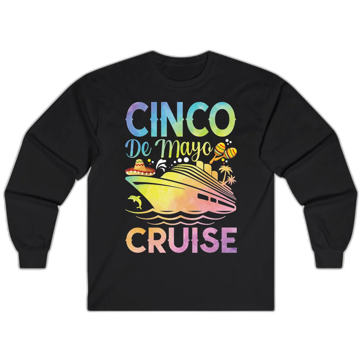 Cinco De Mayo Cruise Long Sleeve T-Shirt in Black