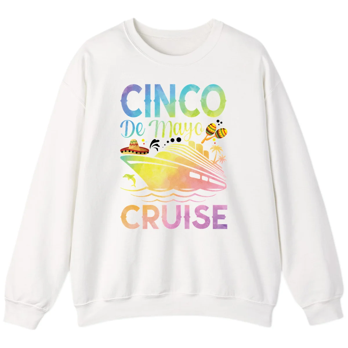 Cinco De Mayo Cruise Tropical Party Sweatshirt in White
