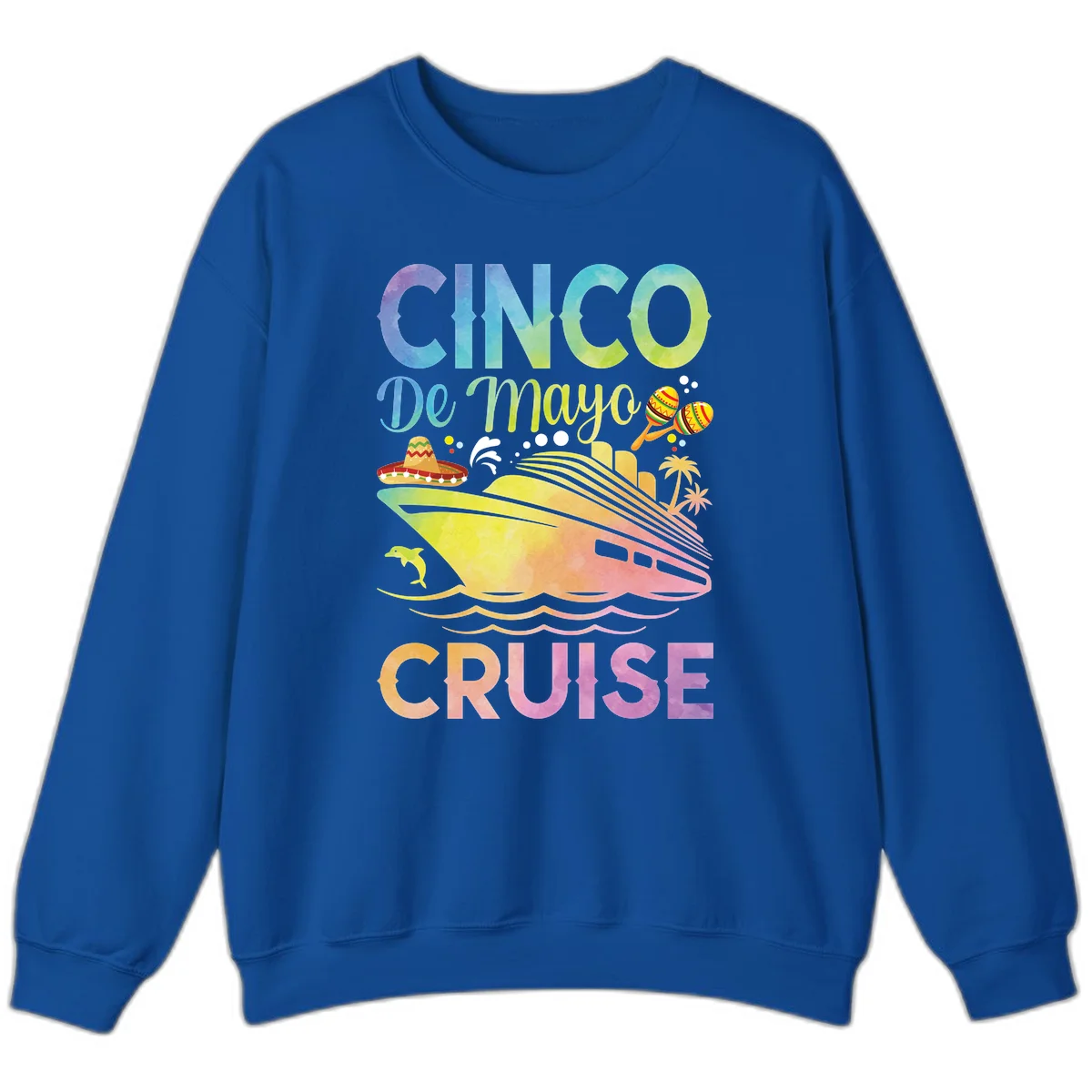 Cinco De Mayo Cruise Tropical Party Sweatshirt in Royal