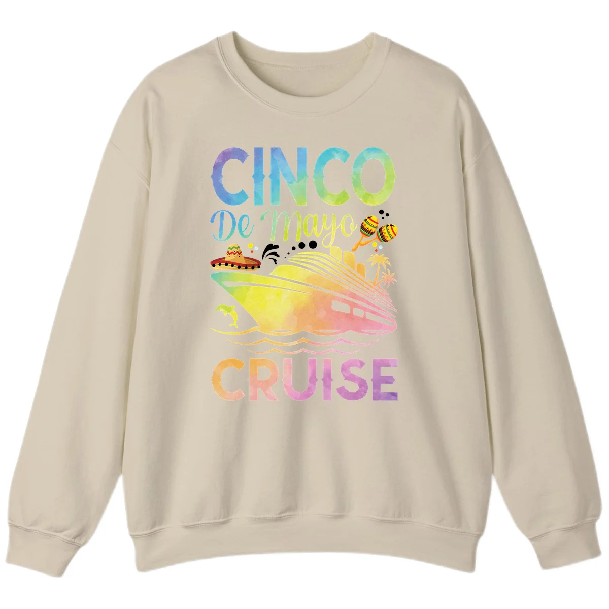 Cinco De Mayo Cruise Tropical Party Sweatshirt in Sand
