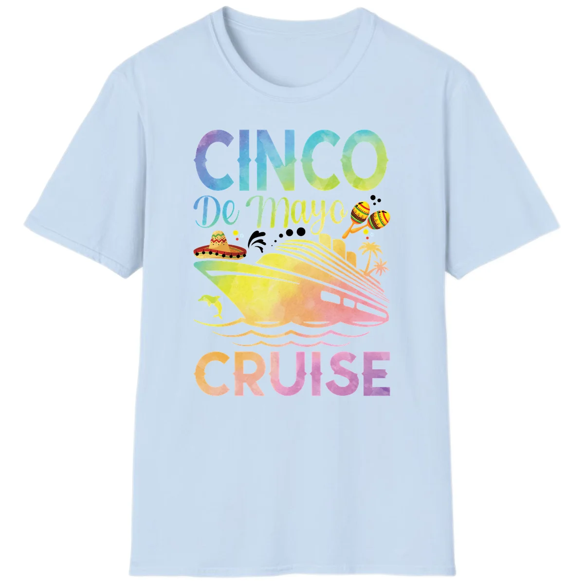 Cinco De Mayo Cruise Tropical Fiesta T-Shirt in Light Blue