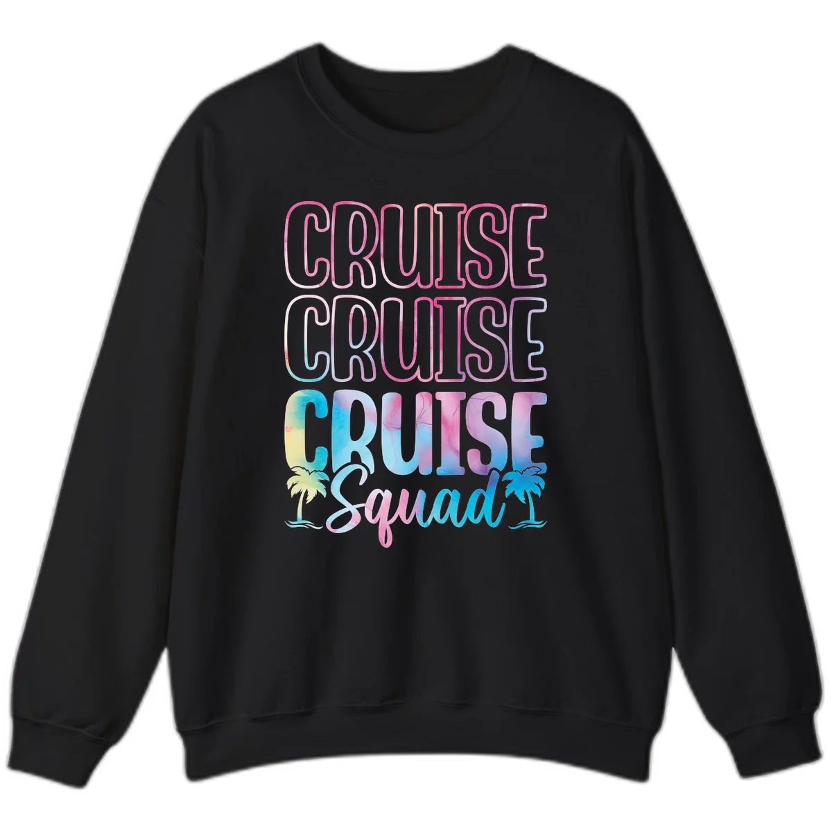 Cruise Cruise Cruise Squad Sweatshirt in Black