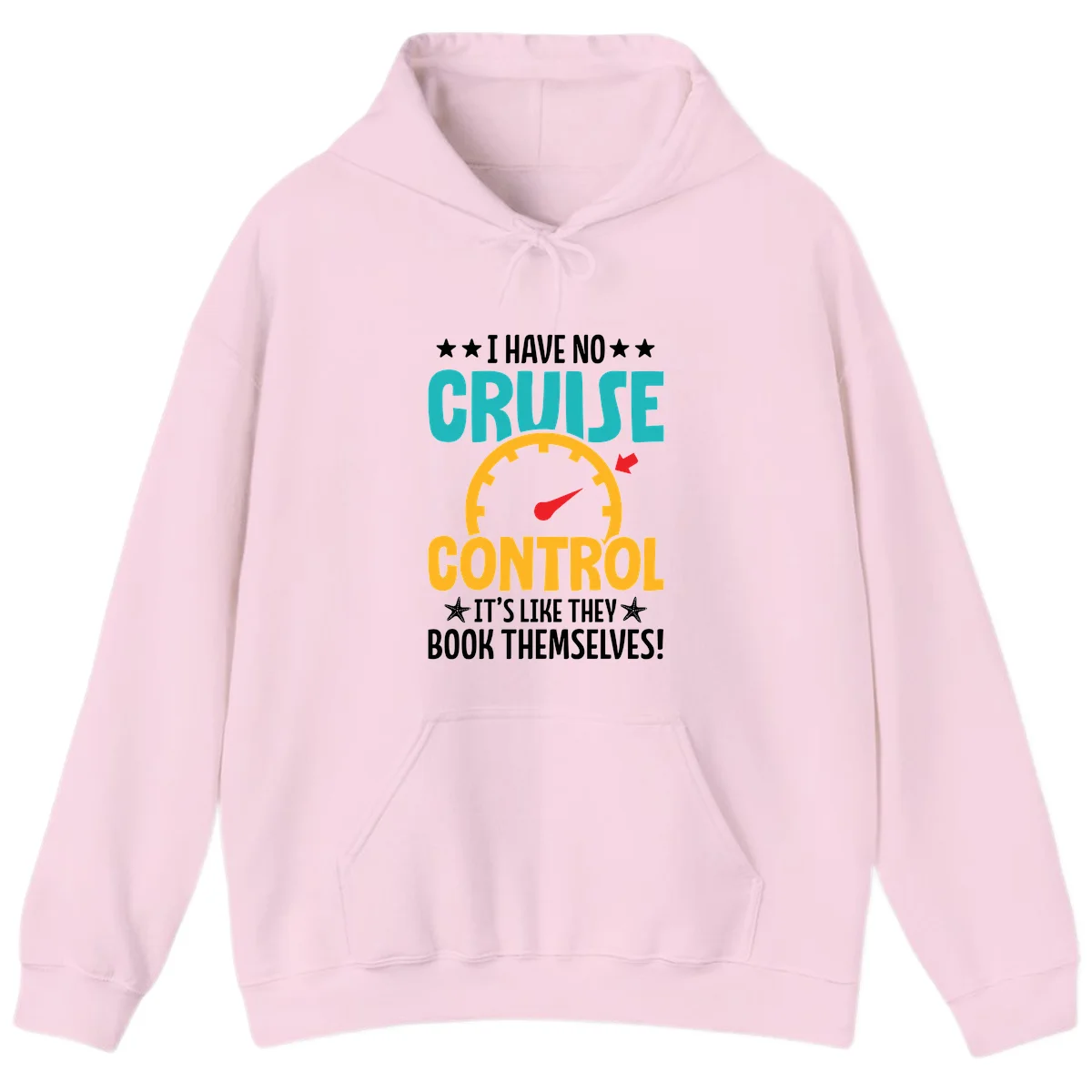 No Cruise Control Funny Hoodie in Light Pink