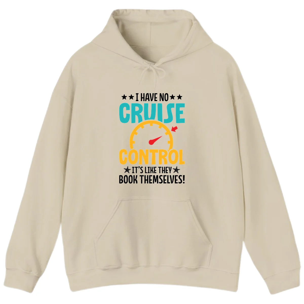 No Cruise Control Funny Hoodie in Sand