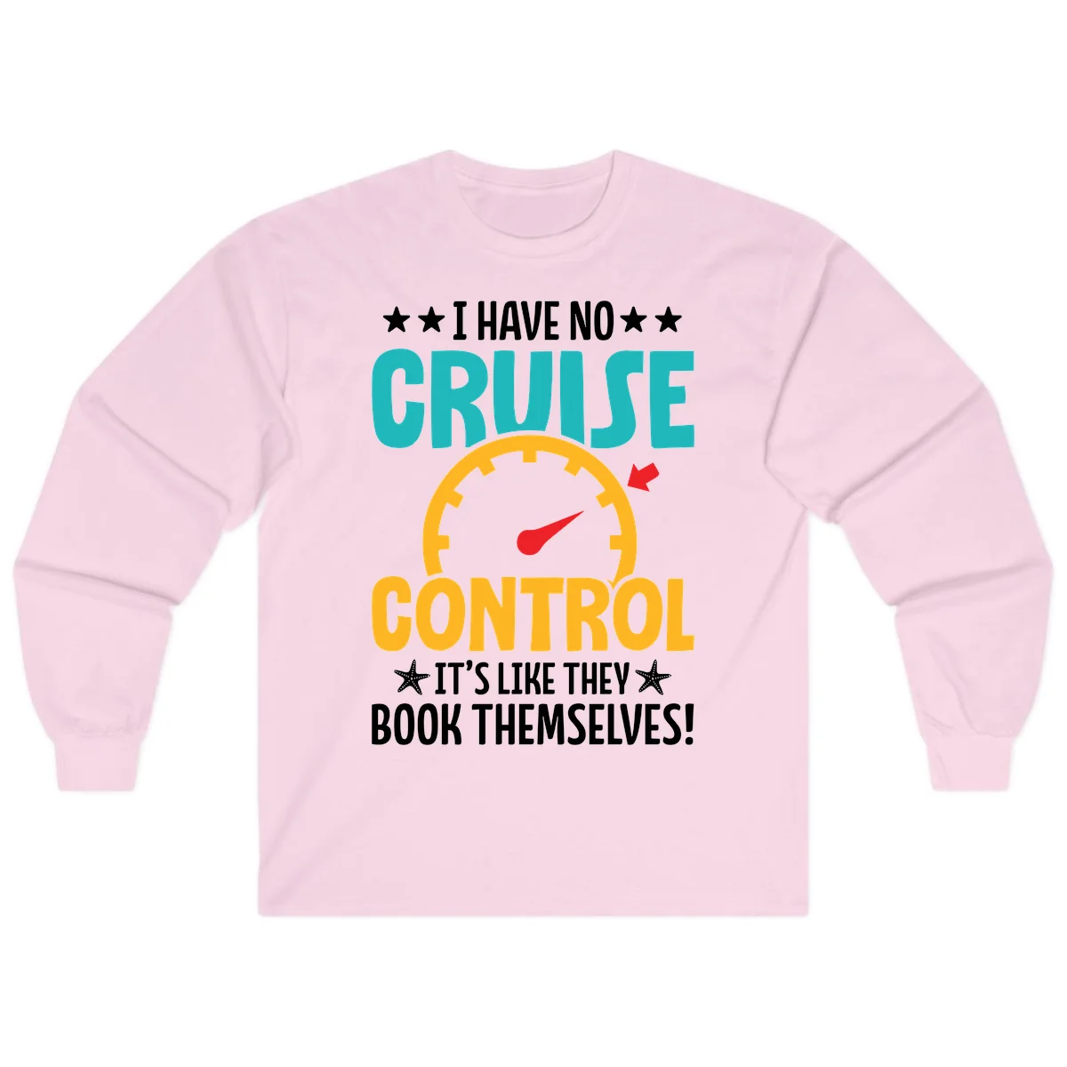 No Cruise Control Long Sleeve Shirt in Light Pink