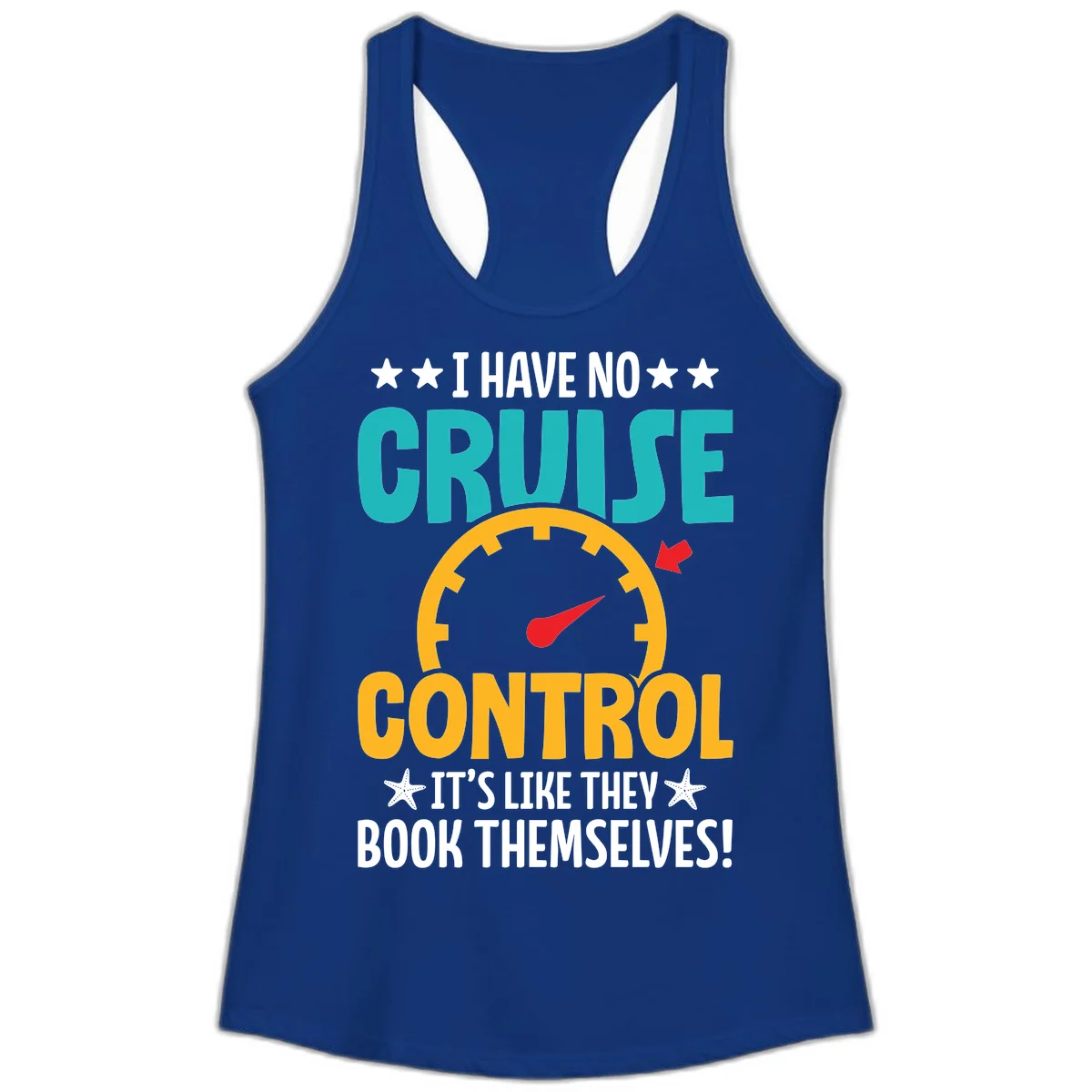 No Cruise Control Ladies Tank Top in Solid Royal