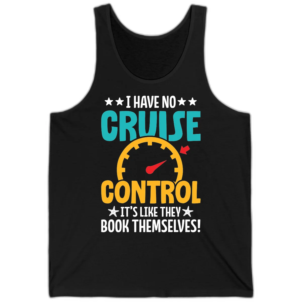 No Cruise Control Funny Vacation Tank in Black