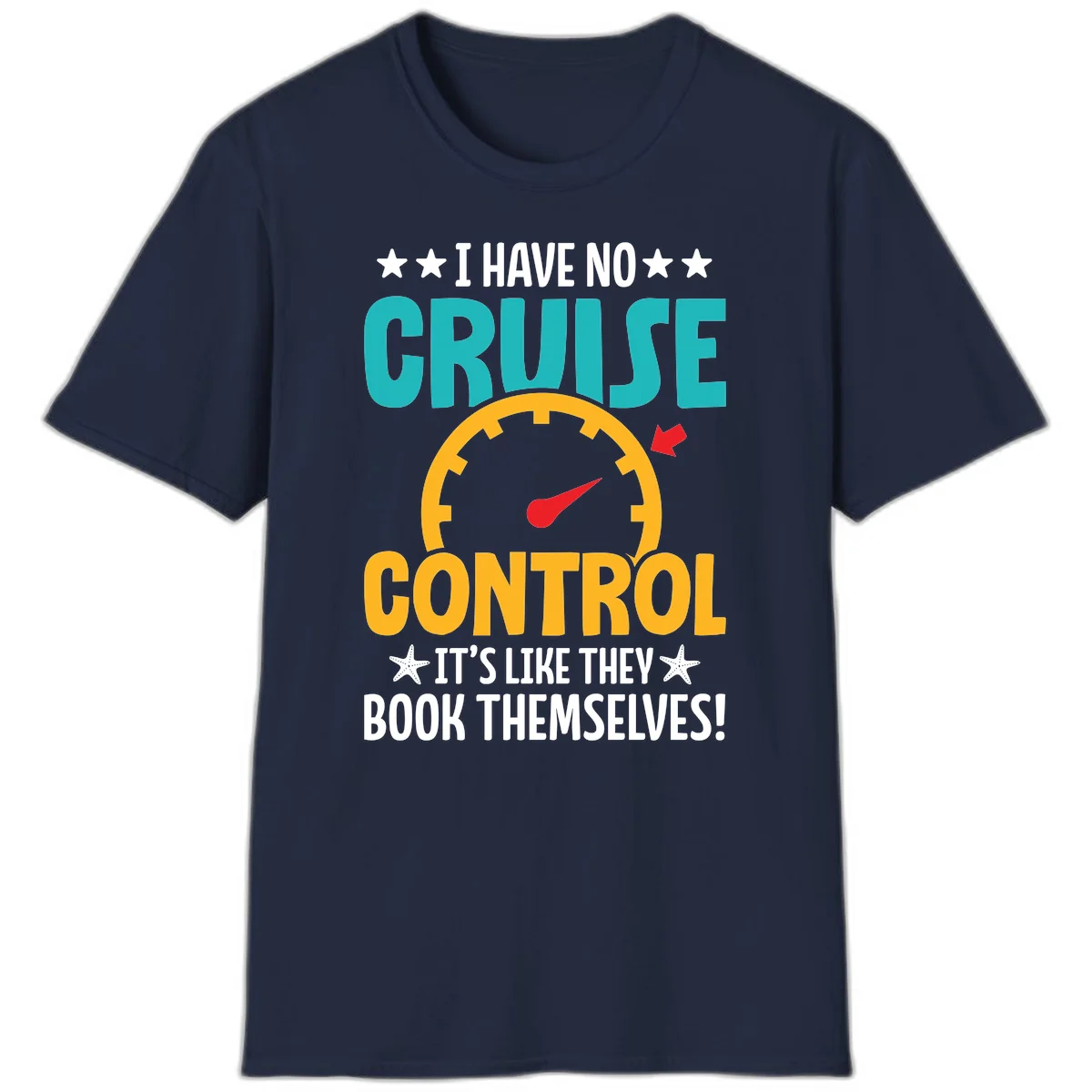 No Cruise Control Funny Vacation T-Shirt in Navy