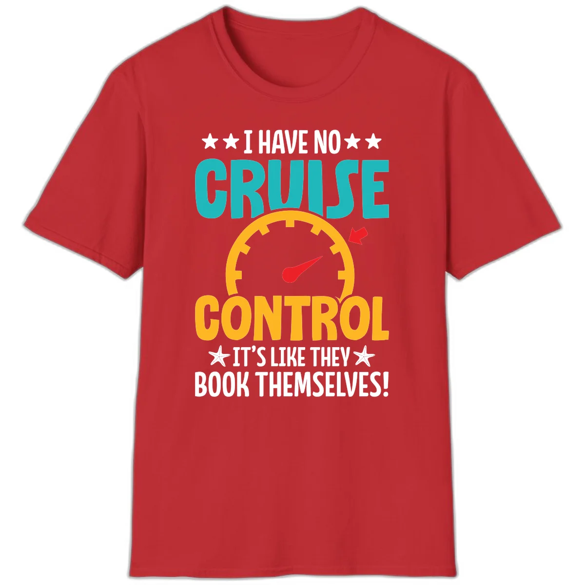 No Cruise Control Funny Vacation T-Shirt in Red