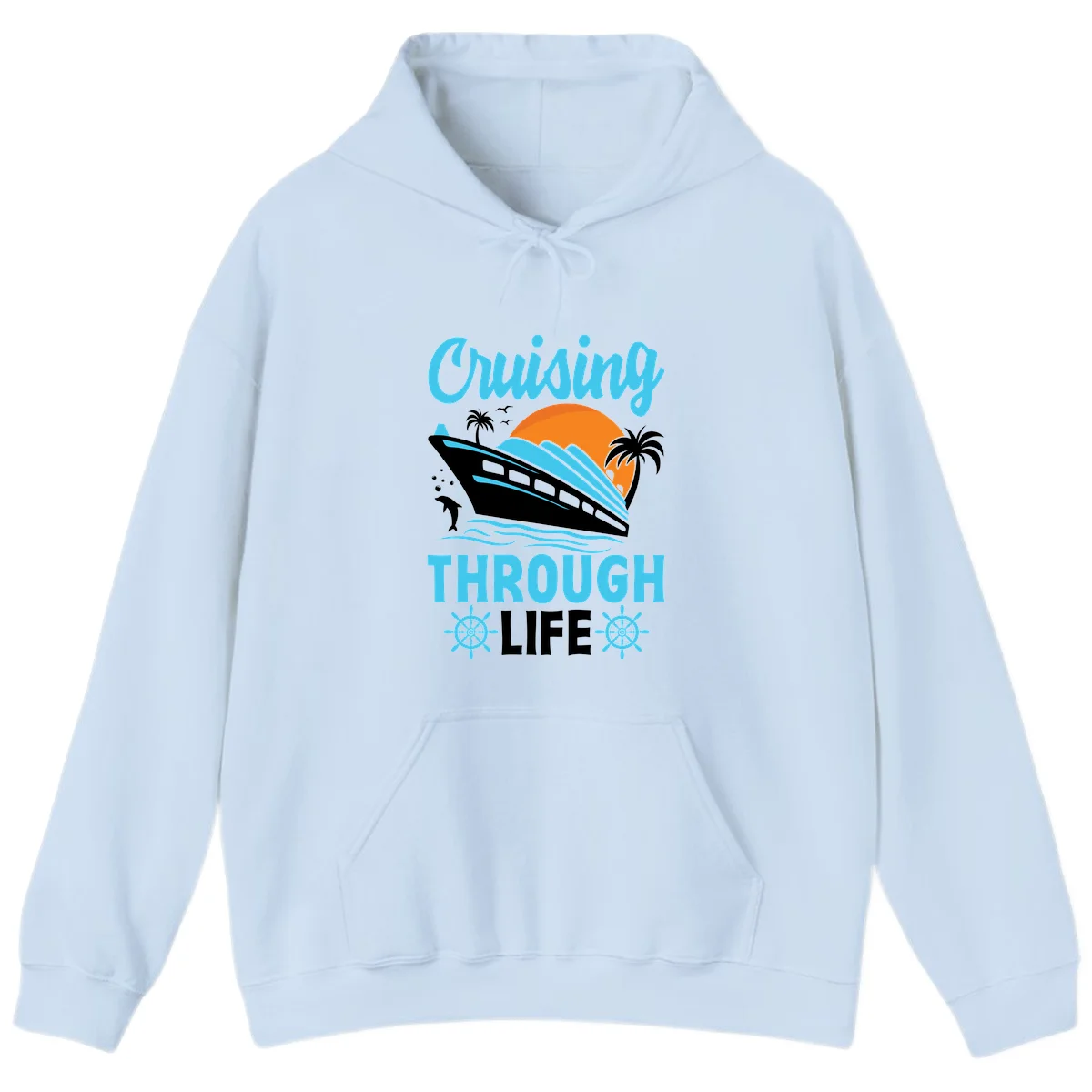 Cruising Through Life Hoodie - Vacation Mode in Light Blue