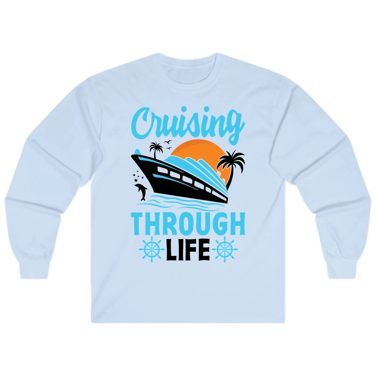 Cruising Through Life Long Sleeve - Ocean Vibes in Light Blue