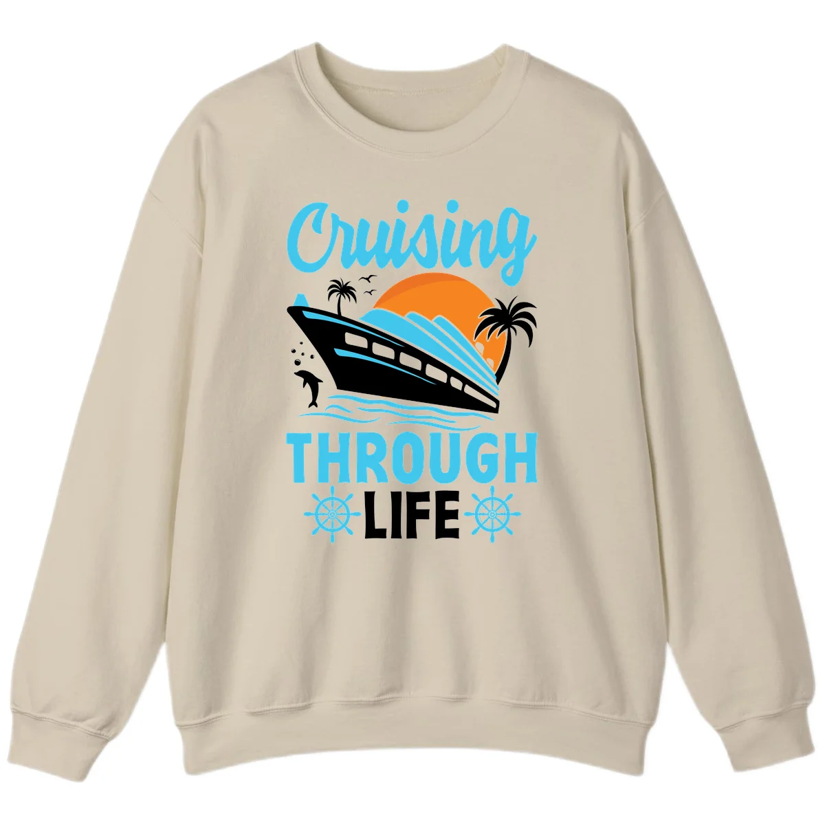 Cruising Through Life Sweatshirt - Cozy Cruise in Sand