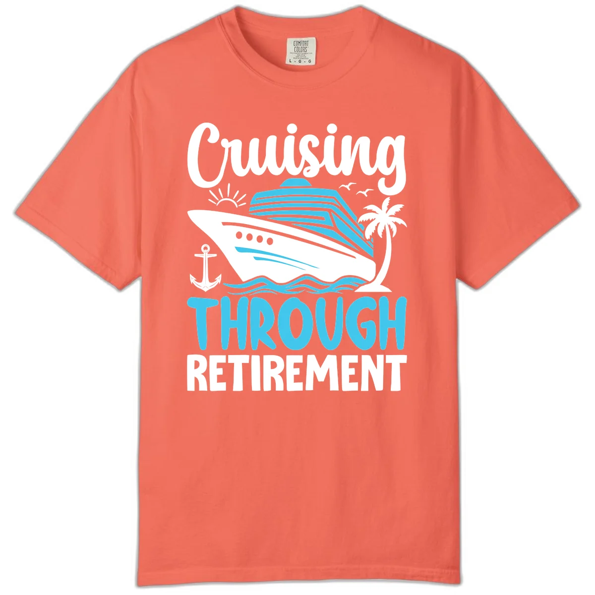 Cruising Through Retirement Comfort Color T-Shirt in Bright Salmon