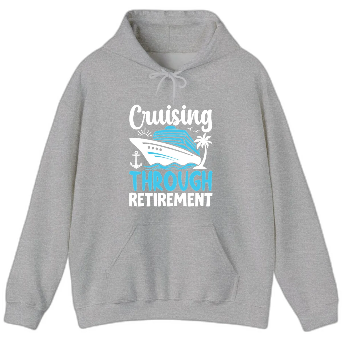 Cruising Through Retirement Hoodie in Sport Grey