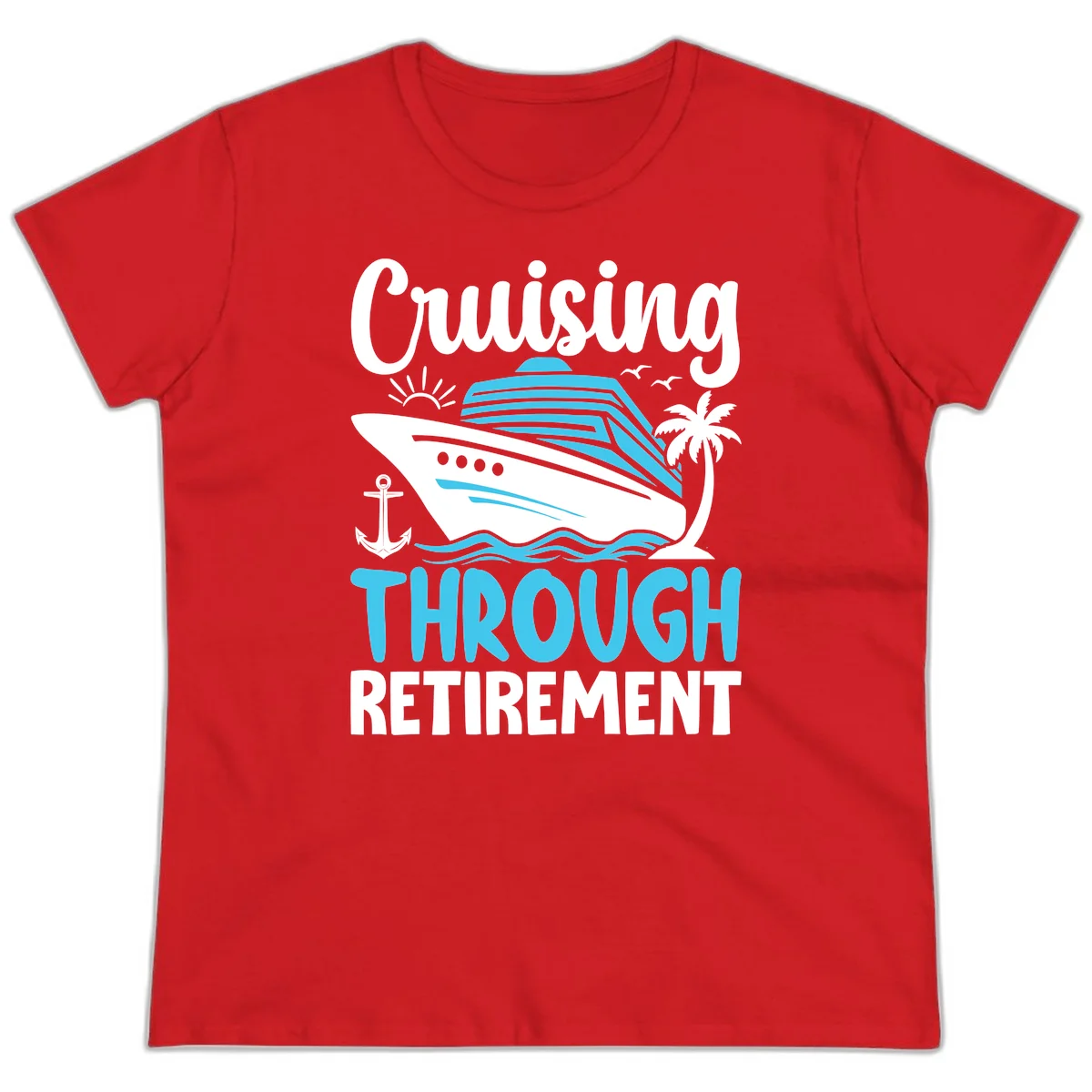 Cruising Through Retirement Ladies Tee in Red