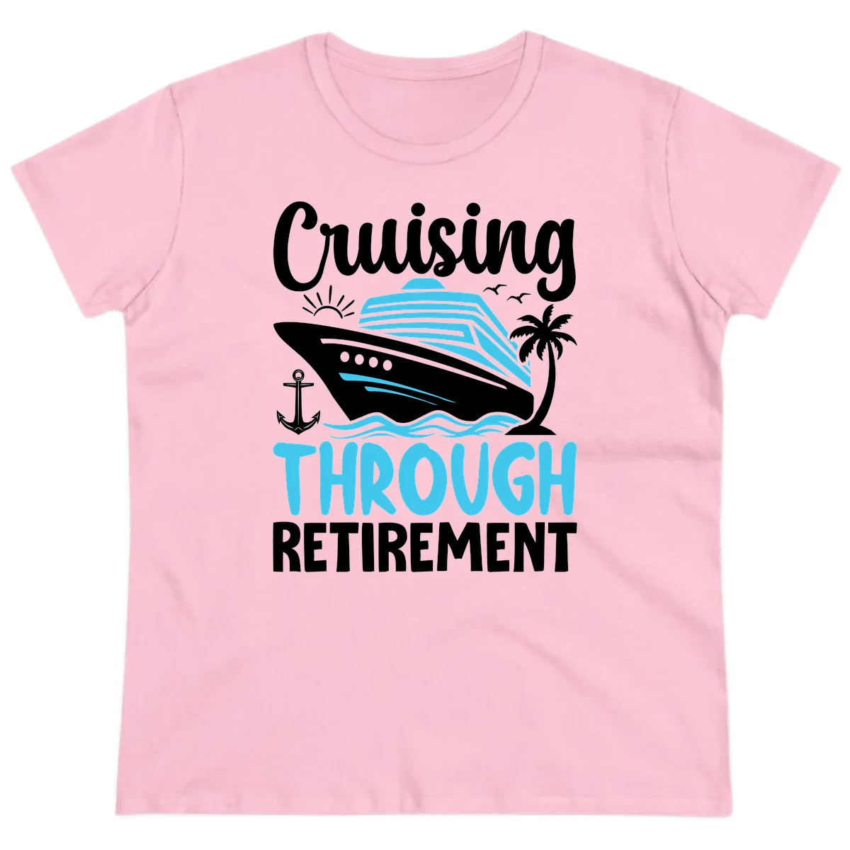 Cruising Through Retirement Ladies Tee in Light Pink